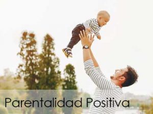 parentalidad positiva