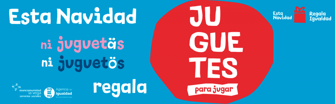 Campaña ni juguetos ni juguetas, juguetes para jugar