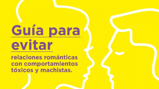 Guía para evitar relaciones románticas con comportamientos tóxicos y machistas Guía para evitar relaciones románticas con comportamientos tóxicos y machistas